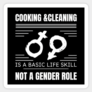 cooking & cleaning is not basic life skill not a gender rolle Sticker